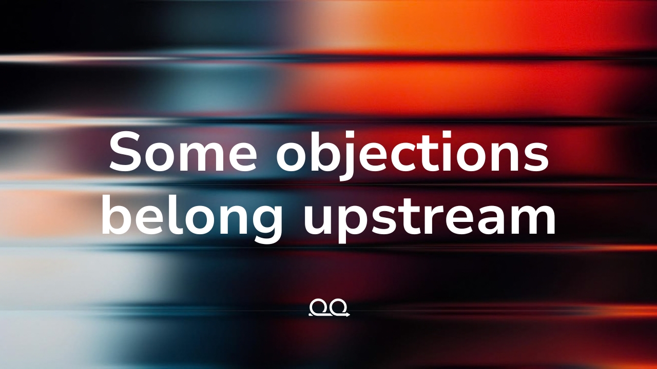 Proof Engine cover card reading 'Some objections belong upstream' over horizontal motion-blurred streaks of orange, red, and steel blue